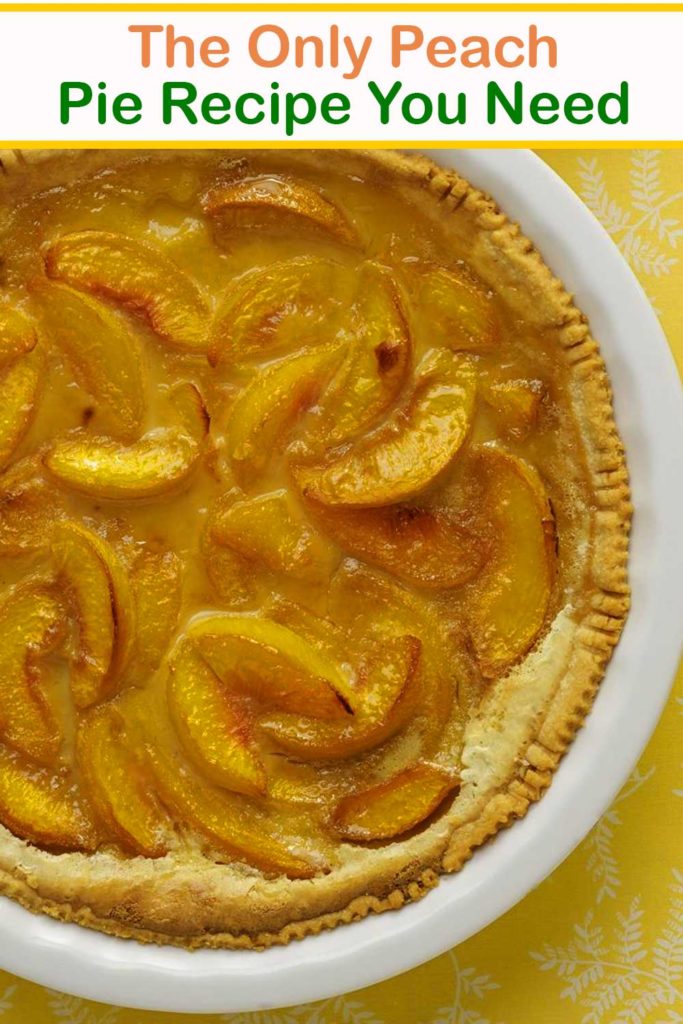 The Only Peach Pie Recipe You Need