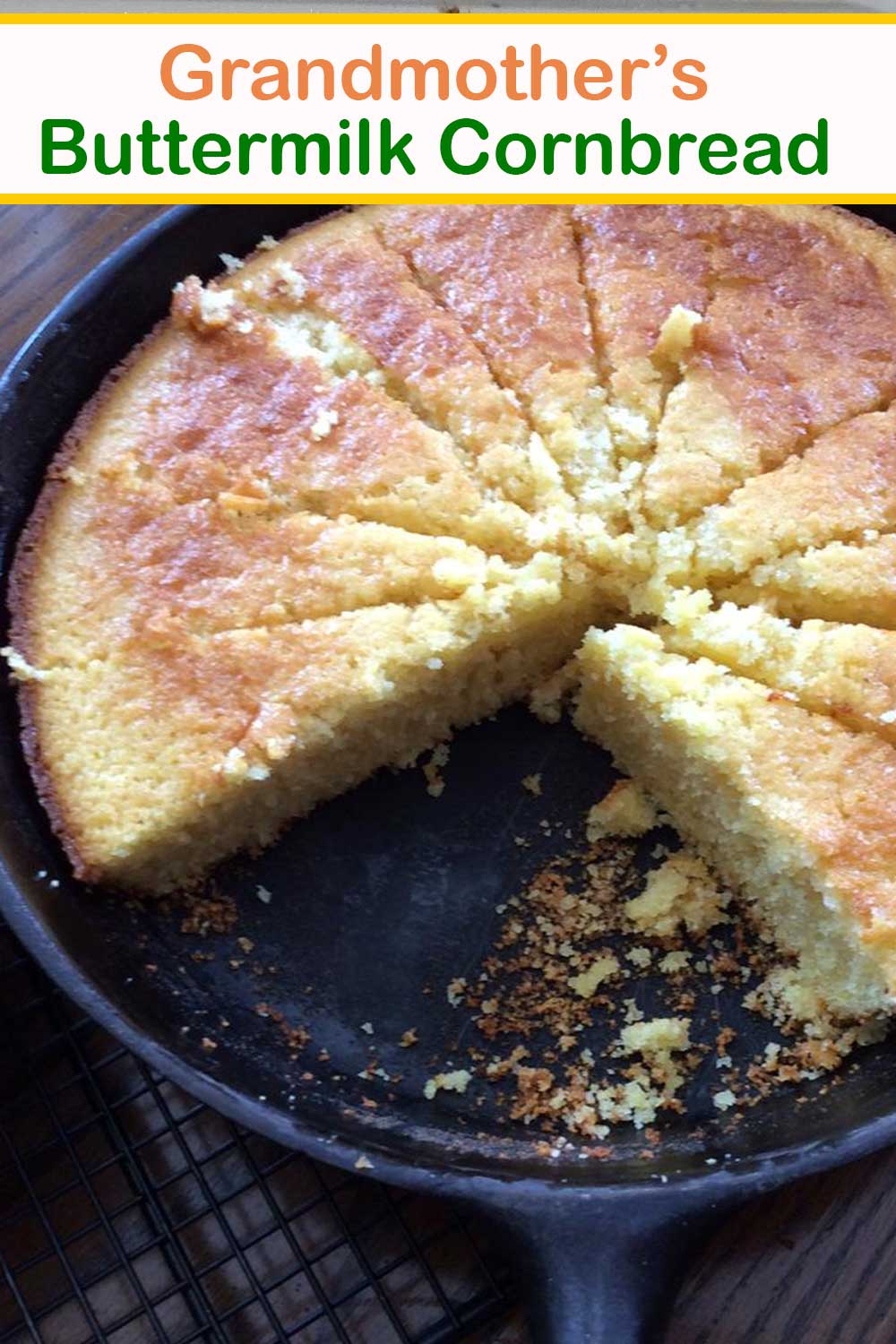 Grandmother’s Buttermilk Cornbread