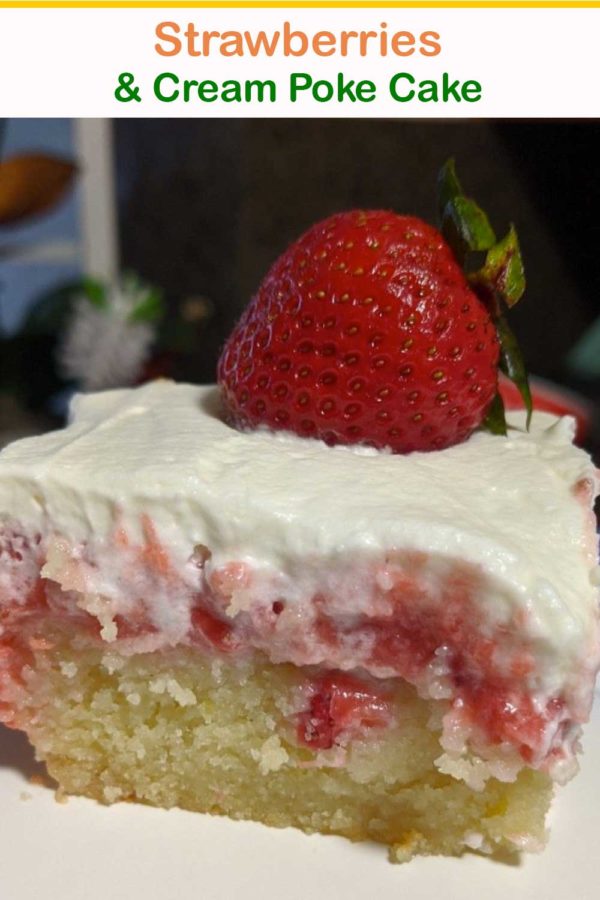 Strawberries & Cream Poke Cake