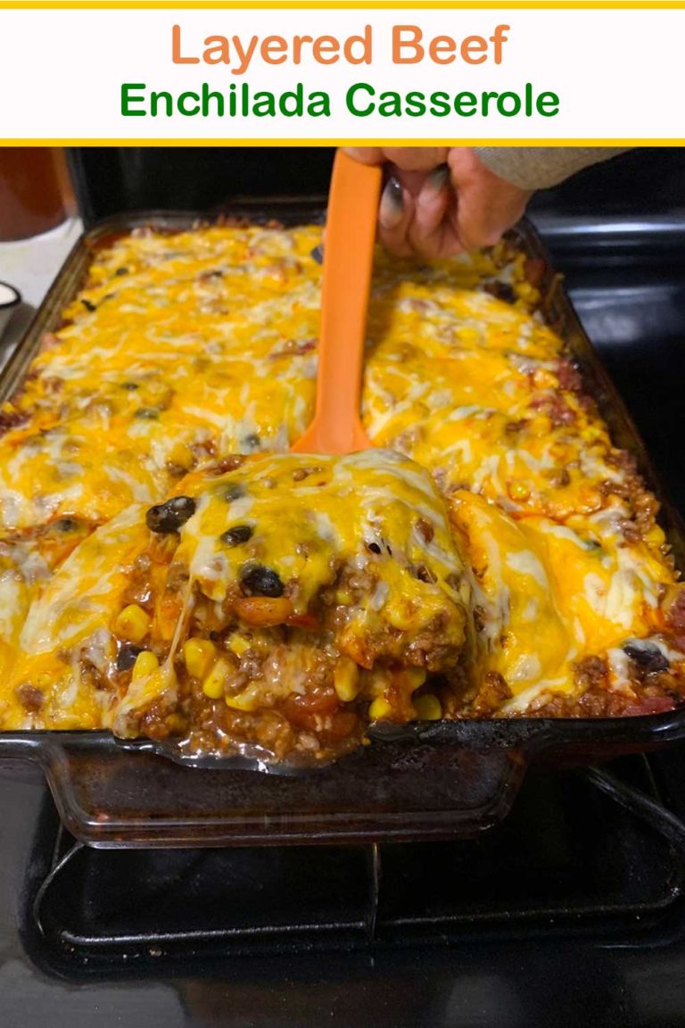 Layered Beef Enchilada Casserole