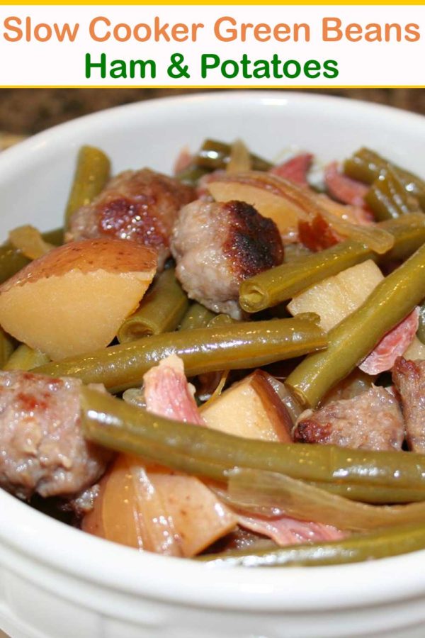 Slow Cooker Green Beans, Ham & Potatoes