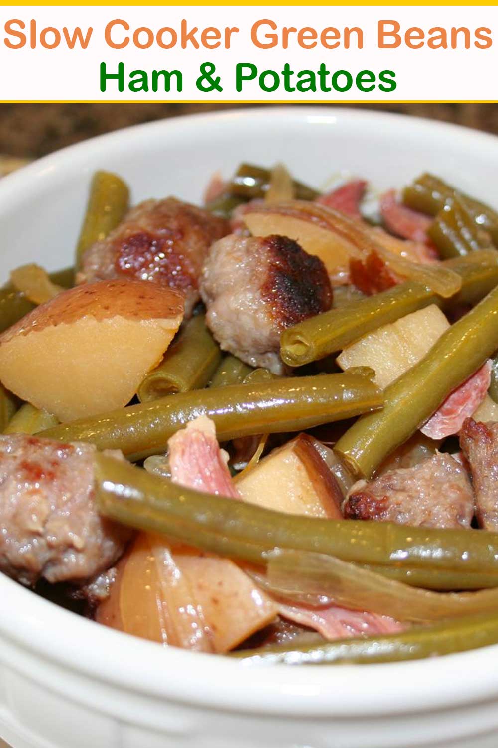 Slow Cooker Green Beans, Ham & Potatoes