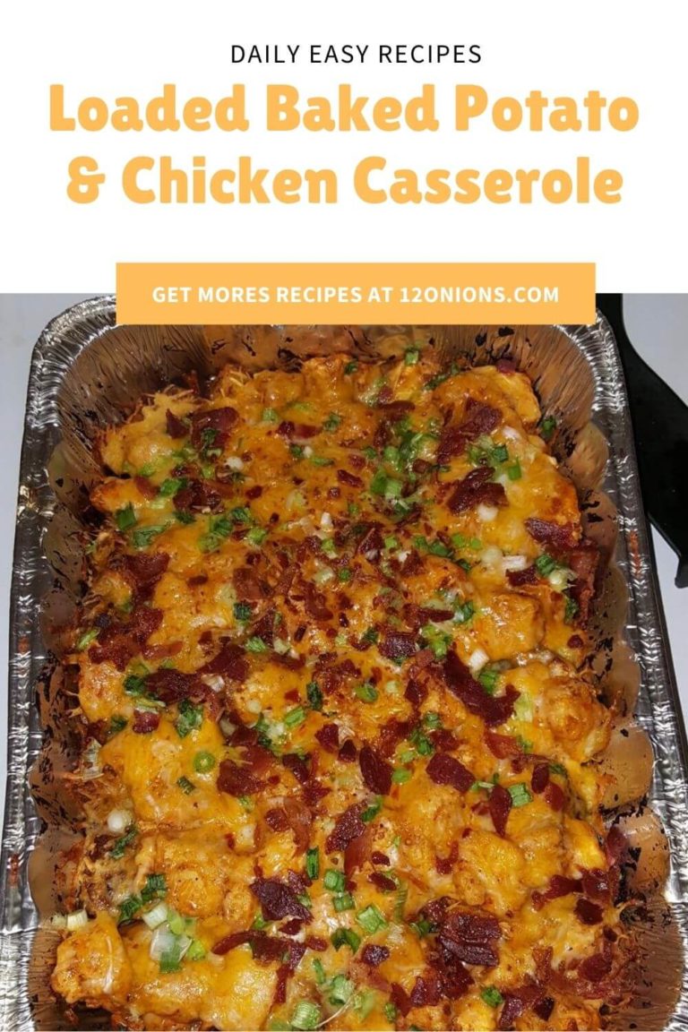 Loaded Baked Potato Chicken Casserole