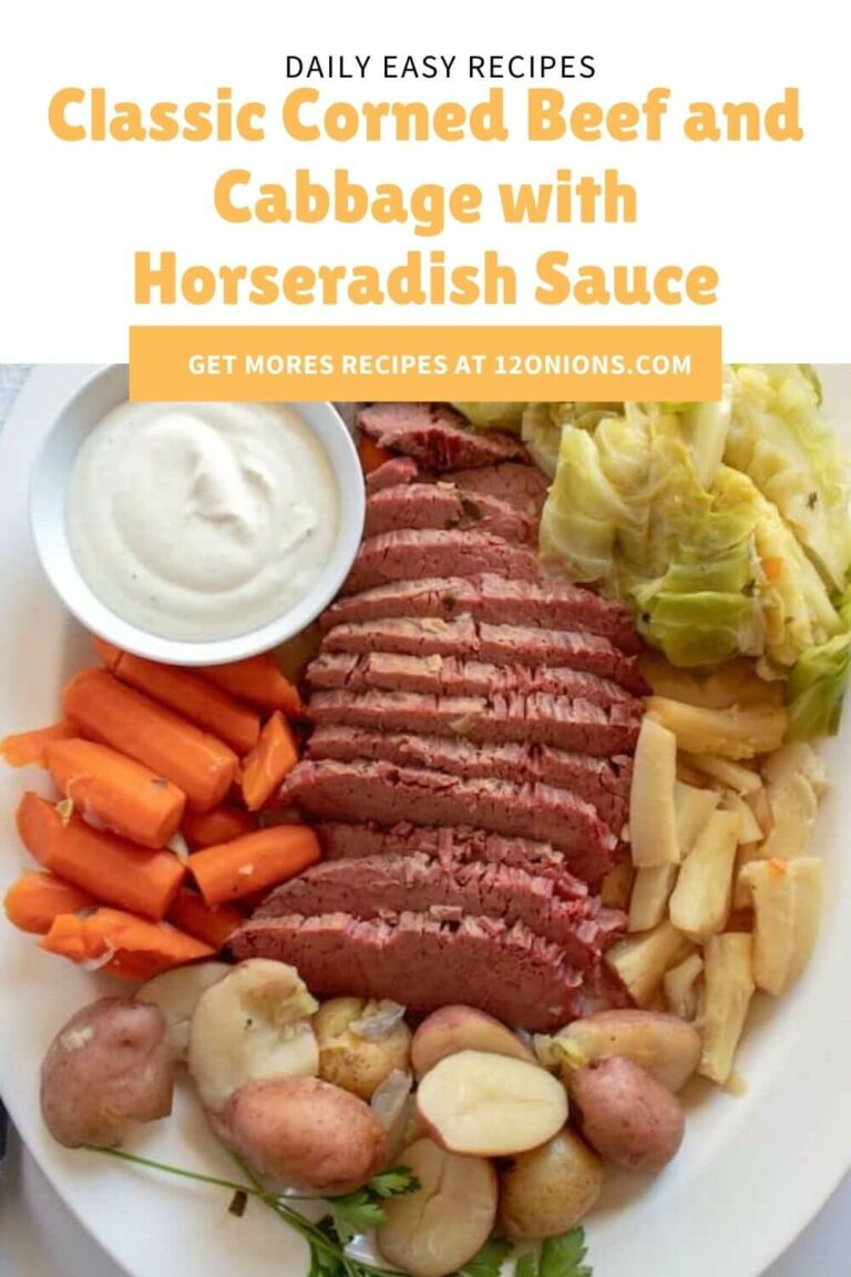 Classic Corned Beef and Cabbage with Horseradish Sauce