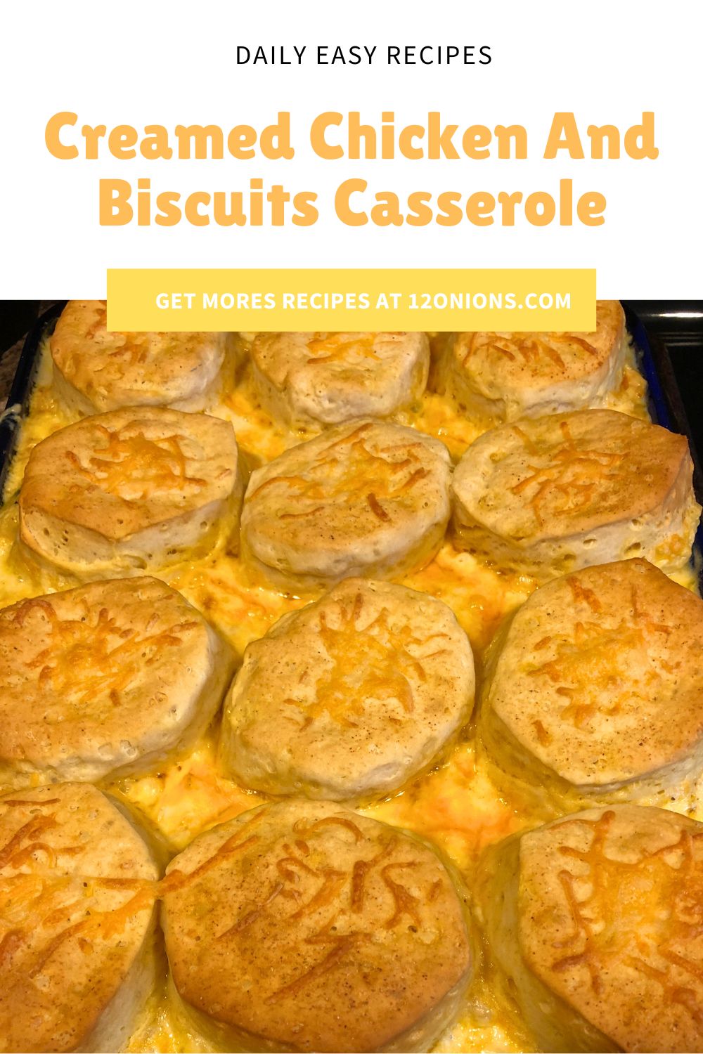 Creamed Chicken And Biscuits Casserole