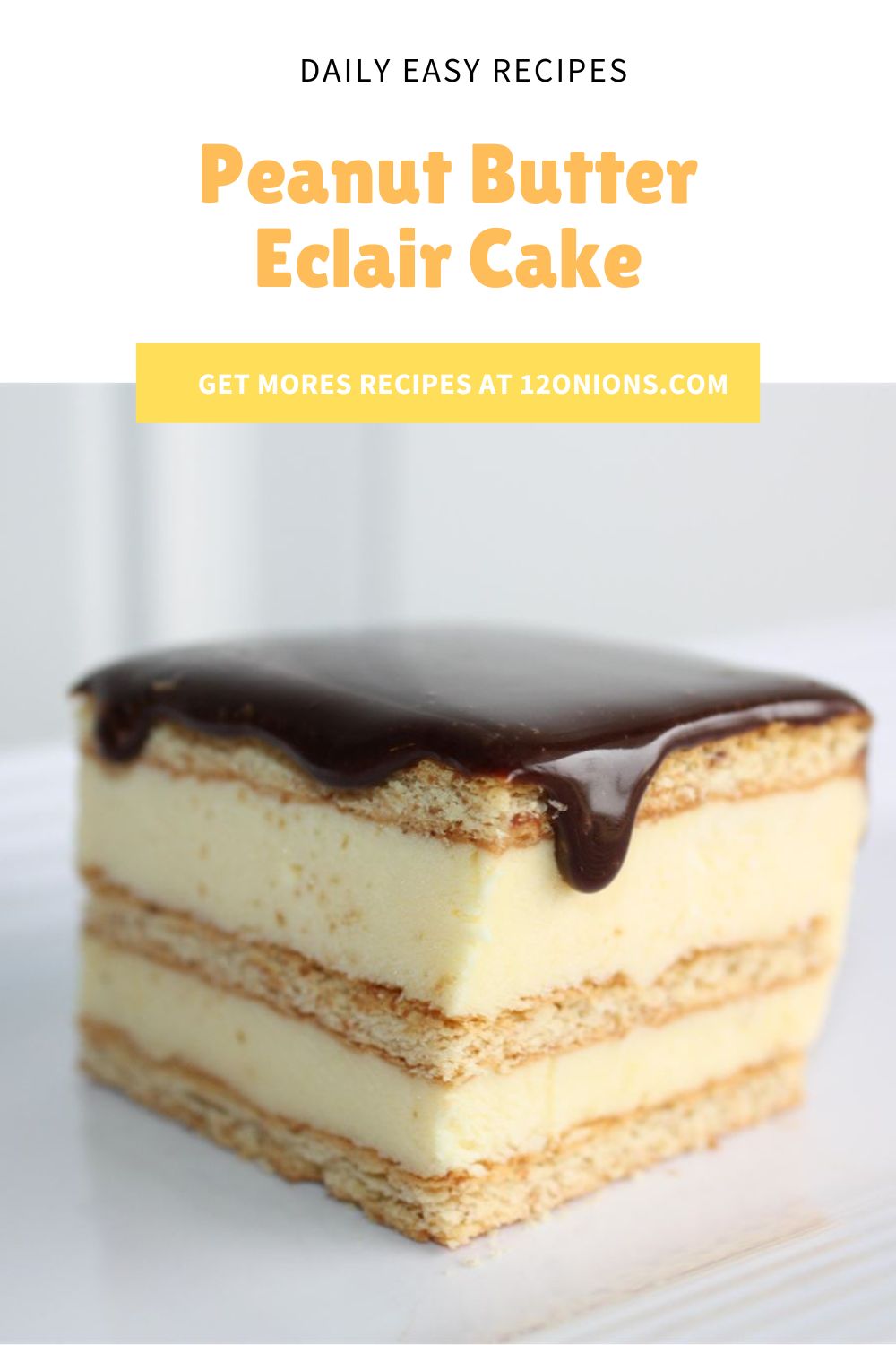 Peanut Butter Eclair Cake